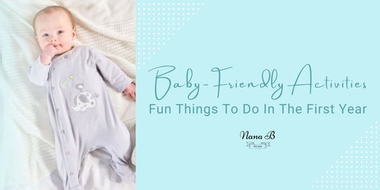 Baby-Friendly Activities: Fun Things To Do In The First Year
