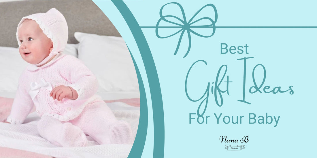 Best Gift Ideas For Your Baby