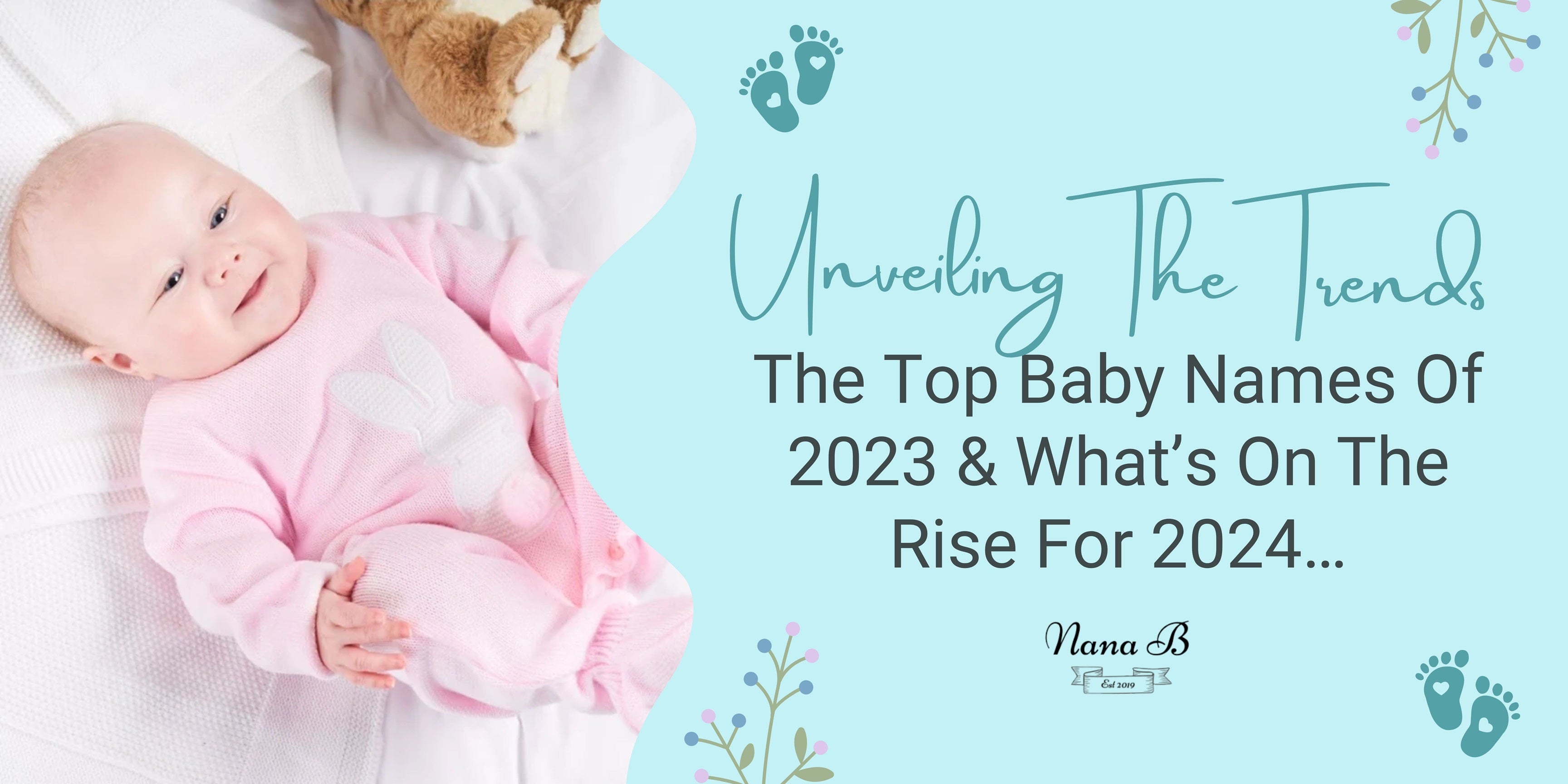 Unveiling The Trends: The Top Baby Names Of 2023, And What’s On The Ri ...