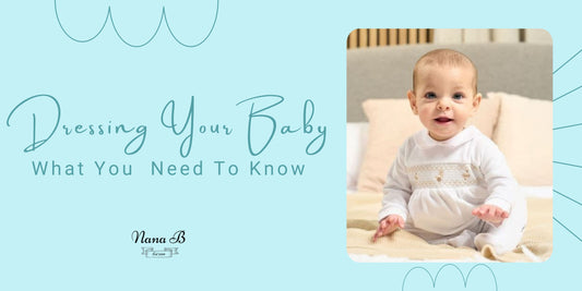 Dressing Your Baby: What You Need To Know