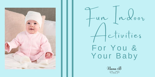 Fun Indoor Activities For You & Your Baby
