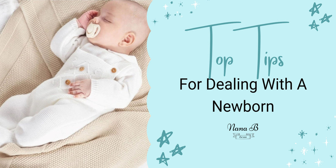 Top Tips For Dealing With A Newborn
